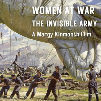 WOMEN AT WAR - THE INVISIBLE ARMY