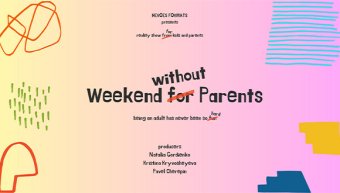 Weekend without parents