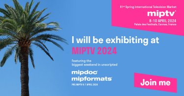 I will be exhibiting at MIPTV 2024